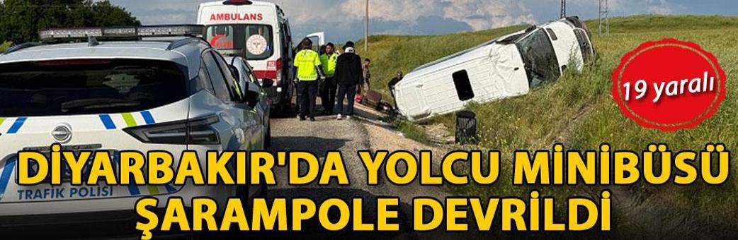 Diyarbakır'da yolcu minibüsü, şarampole devrildi: 19 yaralı