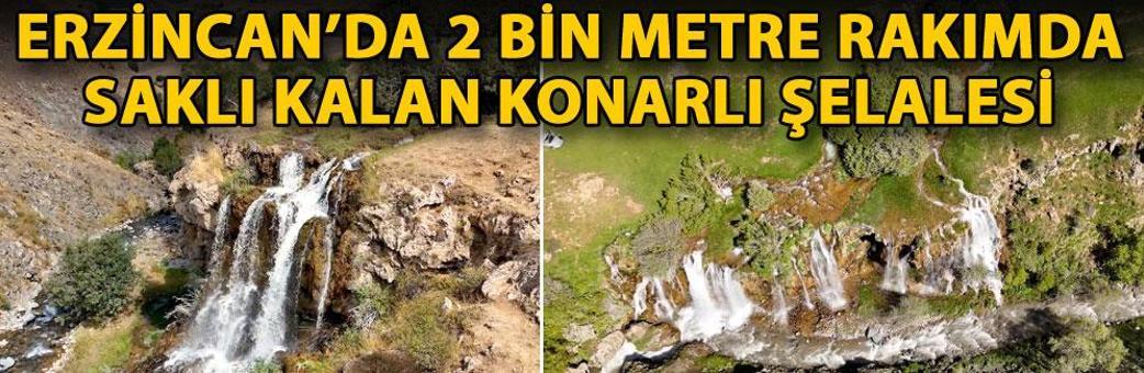 Erzincan’da 2 bin metre rakımda saklı kalan Konarlı Şelalesi
