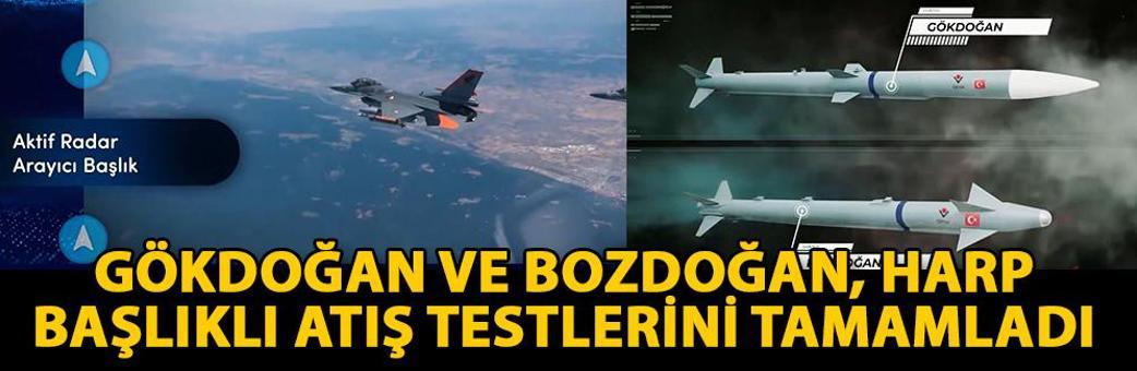 GÖKDOĞAN VE BOZDOĞAN, harp başlıklı atış testlerini tamamladı