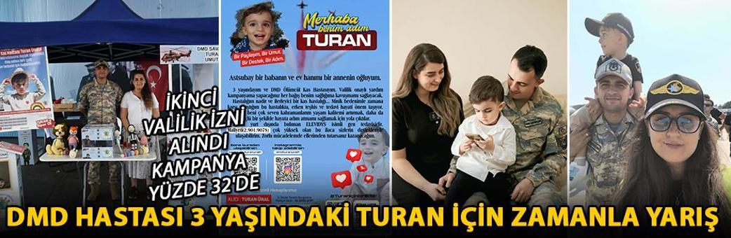 DMD hastası 3 yaşındaki Turan için zamanla yarış