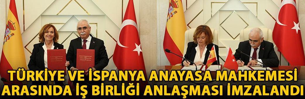 Türkiye ve İspanya Anayasa Mahkemesi arasında iş birliği anlaşması imzalandı