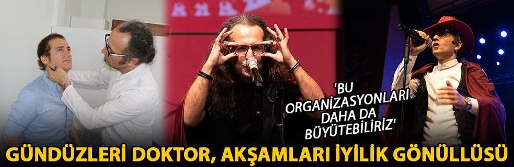 Gündüzleri doktor, akşamları iyilik gönüllüsü