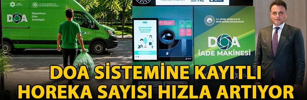 DOA sistemine kayıtlı HOREKA sayısı hızla artıyor