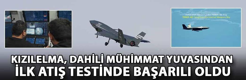 Kızılelma, dahili mühimmat yuvasından ilk atış testinde başarılı oldu