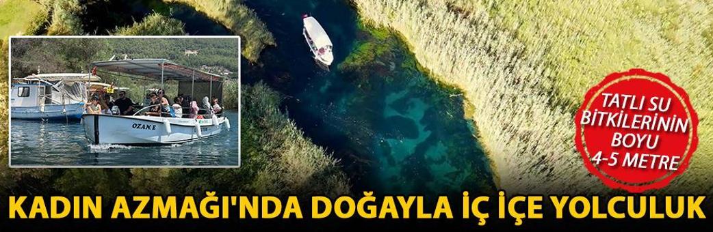 Kadın Azmağı'nda doğayla iç içe yolculuk
