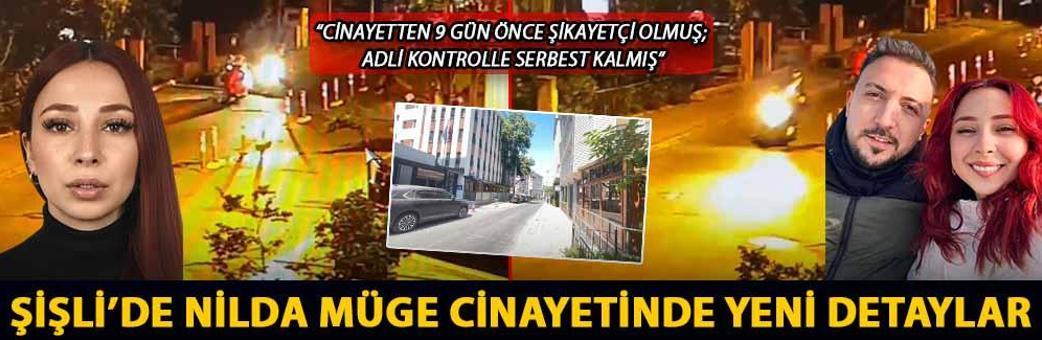 Şişli’de Nilda Müge cinayetinde yeni detaylar