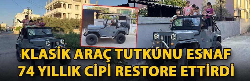 Klasik araç tutkunu esnaf, 74 yıllık cipi restore ettirdi
