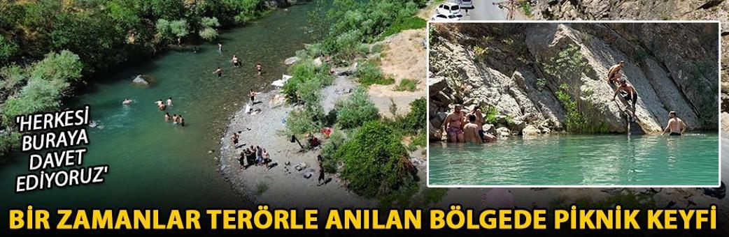Bir zamanlar terörle anılan bölgede piknik keyfi