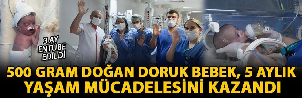500 gram doğan Doruk bebek, 5 aylık yaşam mücadelesini kazandı