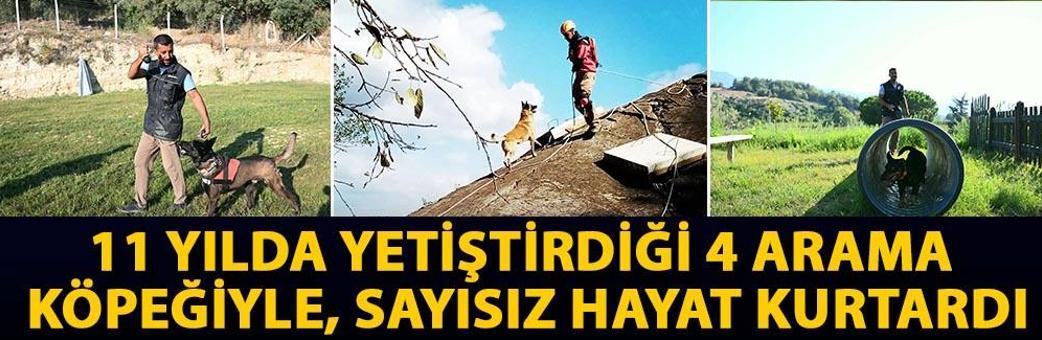 11 yılda yetiştirdiği 4 arama köpeğiyle, sayısız hayat kurtardı
