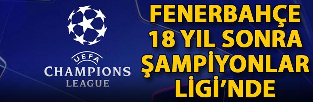 Fenerbahçe, Şampiyonlar Ligi’nde lig aşamasına yükseldi