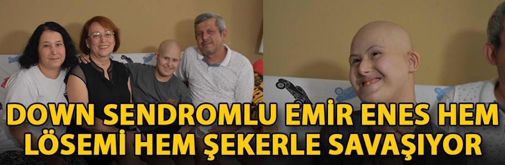 Down sendromlu Emir Enes hem lösemi hem şekerle savaşıyor