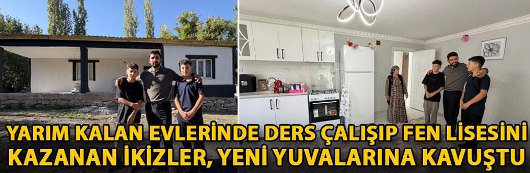 Yarım kalan evlerinde ders çalışıp fen lisesini kazanan ikizler, yeni yuvalarına kavuştu