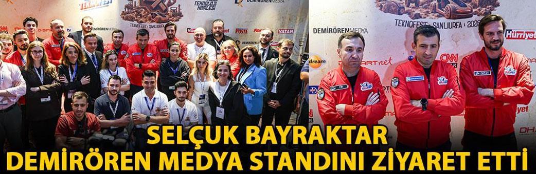 Selçuk Bayraktar, Demirören Medya standını ziyaret etti
