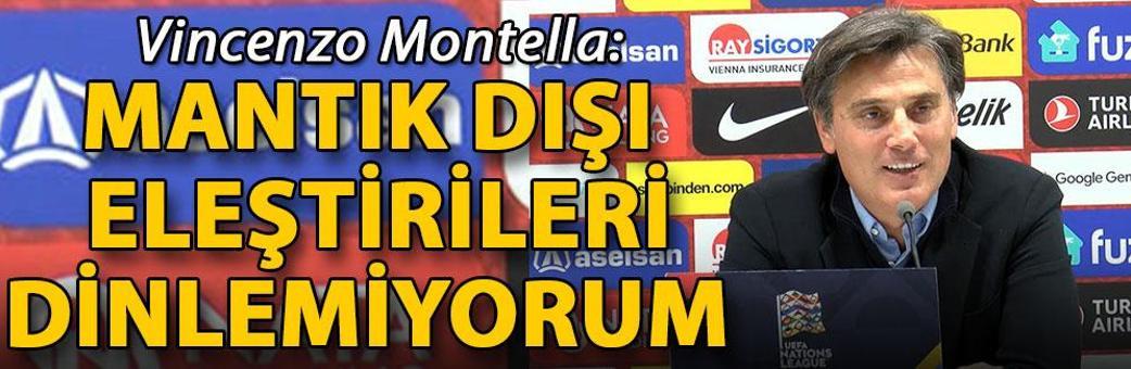 Vincenzo Montella: Mantık dışı eleştirileri dinlemiyorum