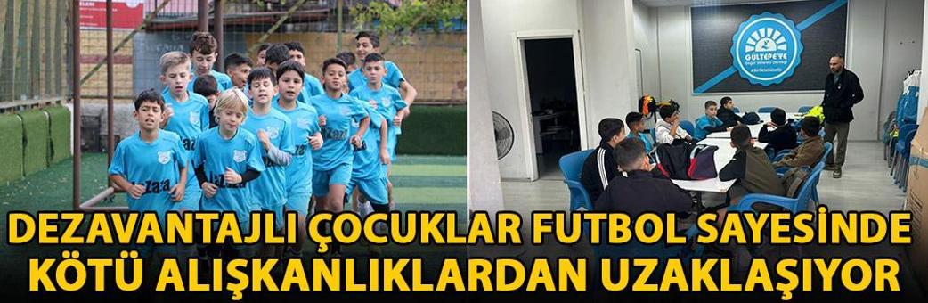 Dezavantajlı çocuklar futbol sayesinde kötü alışkanlıklardan uzaklaşıyor