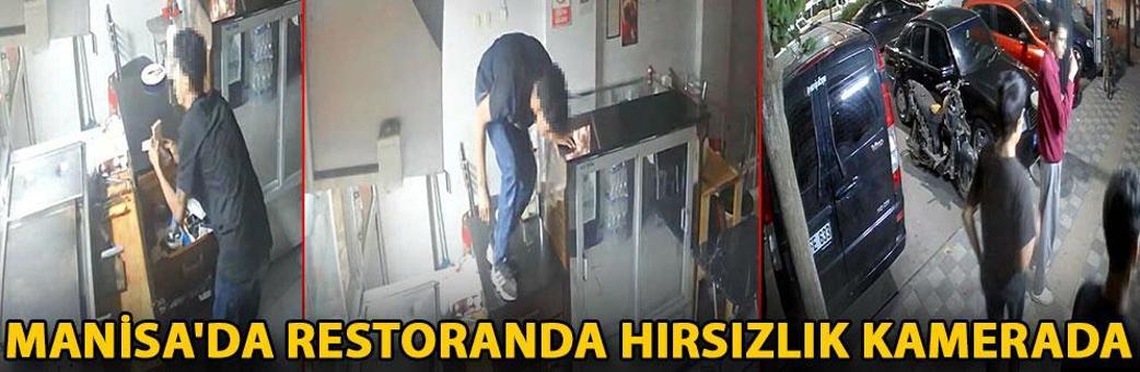 Manisa'da restoranda hırsızlık kamerada