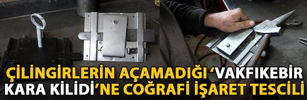 Çilingirlerin açamadığı ‘Vakfıkebir kara kilidi’ne coğrafi işaret tescili