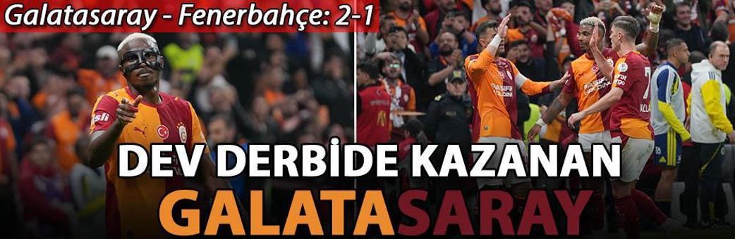 Dev derbide kazanan Galatasaray