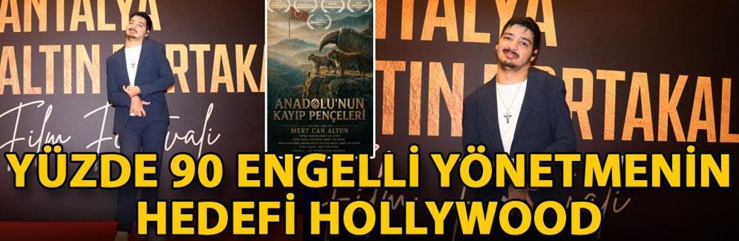 Yüzde 90 engelli yönetmenin hedefi Hollywood