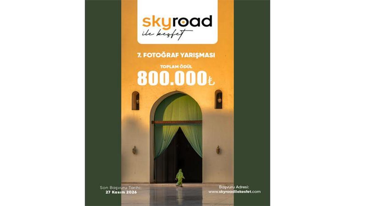 Skyroad ile Keşfet 7'nci Fotoğraf Yarışması için başvurular resmen başladı