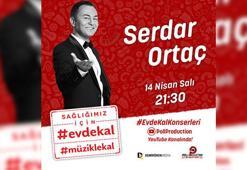 ‘Evde Kal’ konserlerinin yeni konuğu Serdar Ortaç olacak