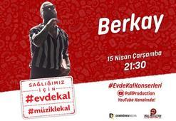 Berkay ‘Evde Kal’ konserlerinin yeni konuğu olacak