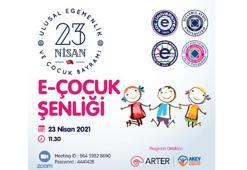 23 Nisan ‘E-Çocuk Şenliği’nde kutlanacak