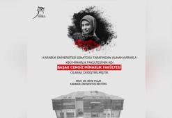 Başak Cengiz’in ismi, Karabük Üniversitesi Mimarlık Fakültesi’nde yaşatılacak