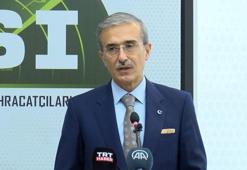 İsmail Demir: 4 milyar doların üstünde ihracat rakamına ulaşacağımıza inanıyorum