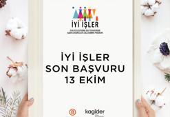 ‘İyi İşler’ başvurusu için son gün 13 Ekim