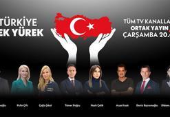 Türkiye, televizyon kanallarının ortak yayınıyla ‘tek yürek’ olacak