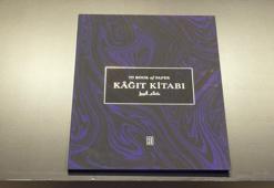 Kağıdın serüvenini anlatan Kâğıt Kitabı’nın lansmanı yapıldı