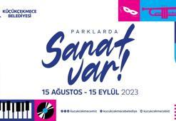 Küçükçekmece’de ‘Parklarda Sanat Var’ etkinlikleri düzenlenecek