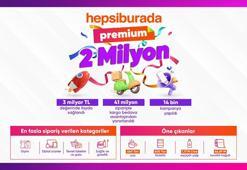 Hepsiburada Premium, 2 milyon üyeye ulaştı