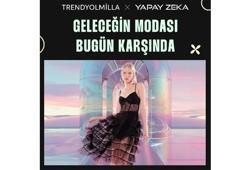 Trendyolmilla, yapay zeka ile tasarlanan koleksiyonunu satışa sundu