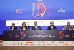 Cumhurbaşkanlığı 5'inci Uluslararası Yat Yarışları başlıyor