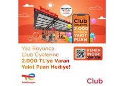Club TotalEnergies üyelerine 2 bin liraya varan yakıt puan hediye