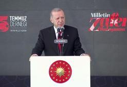 Cumhurbaşkanı Erdoğan: 15 Temmuz'a, oyun diyenleri, tiyatro diyenleri, kıyamete kadar affetmeyeceğiz