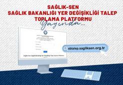 ‘Sağlık-Sen Sağlık Bakanlığı Yer Değişikliği Talep Toplama Platformu’ yayında