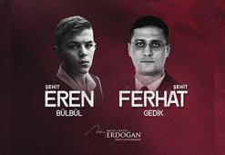 Cumhurbaşkanı Erdoğan, şehit Eren Bülbül ile Jandarma Astsubay Ferhat Gedik'in şehadetinin yıl dönümü nedeniyle mesaj yayınladı