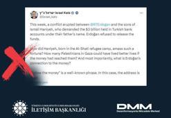 İletişim Başkanlığı, Haniye'nin Türk bankalarında birikimi olduğu iddiasını yalanladı