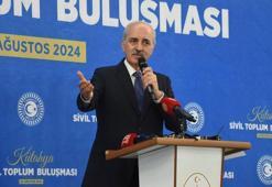 TBMM Başkanı Kurtulmuş: Türkiye'nin güçlü olmaktan başka şansı yok