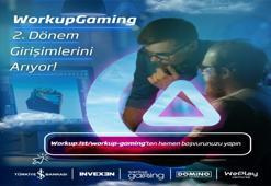 Workup Gaming Programı'nın 2'nci dönem başvuruları başladı