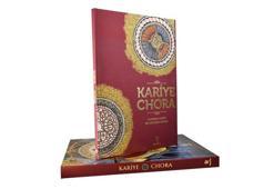 Kariye Chora: Kiliseden Camiye Bir Dönüşüm Hikayesi kitabı yayımlandı