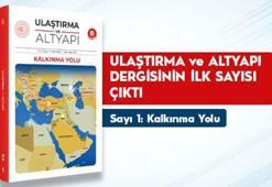 'Ulaştırma ve Altyapı' dergisinin ilk sayısı yayımlandı