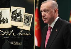 Cumhurbaşkanı Erdoğan'dan 'Kut'ül Amare Zaferi' mesajı