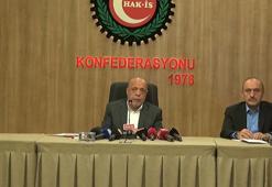 HAK-İŞ Genel Başkanı Arslan: Almadığımız ücretin borçlusu durumuna düştük