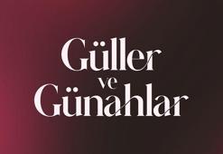 Güller ve Günahlar, Kanal D'de izleyiciyle buluşacak