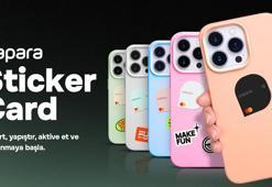 Papara’dan yeni ödeme yöntemi: Papara Sticker Card